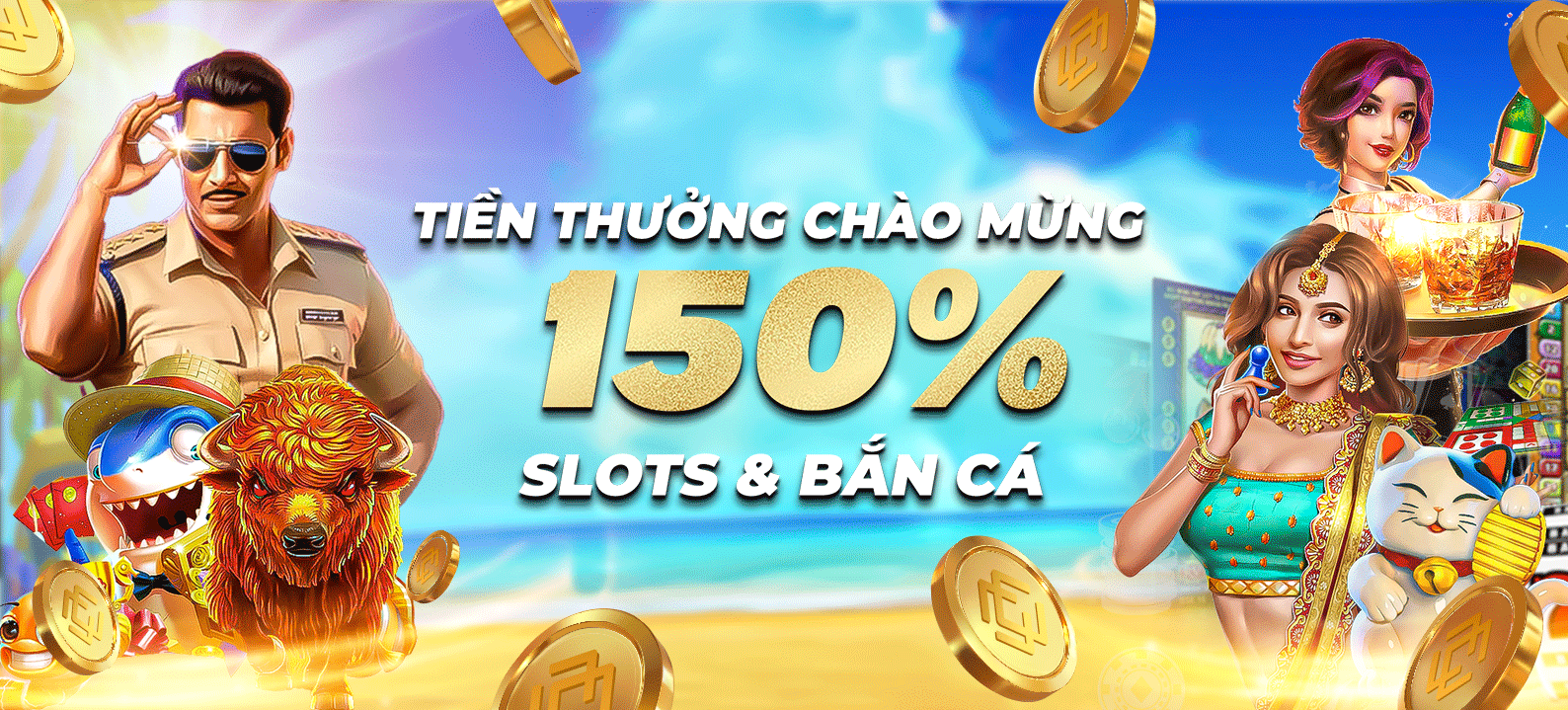 150% Tiền thưởng gửi tiền lần đầu lên đến 500.000 VND tại Slots và Bắn cá